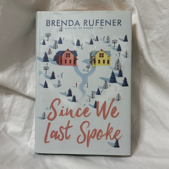 Harper Teen Other - “Since We Last Spoke” Hardcover Young Adult Romance Book by Brenda Rufener